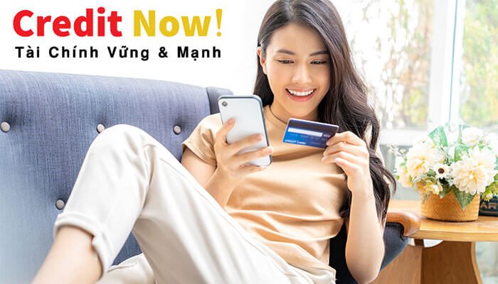 Thông tin sản phẩm dịch vụ vay tiền tại Credit Now Thông tin sản phẩm dịch vụ vay tiền tại Credit Now