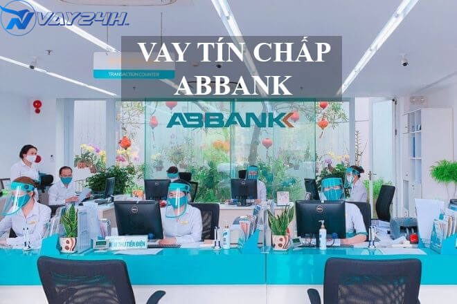 Vay tín chấp ABBANK là gì